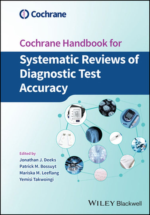 COCHRANE HANDBOOK FOR SYSTEMATIC REVIEWS OF DIAGNOSTIC TEST ACCURACY by DEEKS