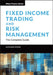 Fixed Income Trading and Risk Management: The Complete Guide by Alexander During