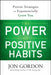 The Power of Positive Habits by Jon Gordon