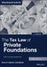 The Tax Law of Private Foundations, 5th Edition 2020 Cumulative Plement by Bruce R. Hopkins