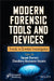 Modern Forensic Tools and Devices: Emerging Trends in Crime Investigation by Chaudhery Mustansar Hussain