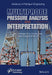 Formation Testing: Multiprobe Design and Pressure Analysis by Wilson C. Chin