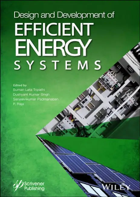 Design and Development of Energy Efficient Systems by Suman Lata Tripathi