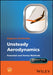 Unsteady Aerodynamics: Potential and Vortex Methods by Grigorios Dimitriadis