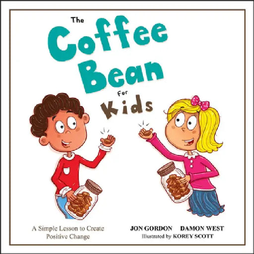 The Coffee Bean for Kids by Jon Gordon