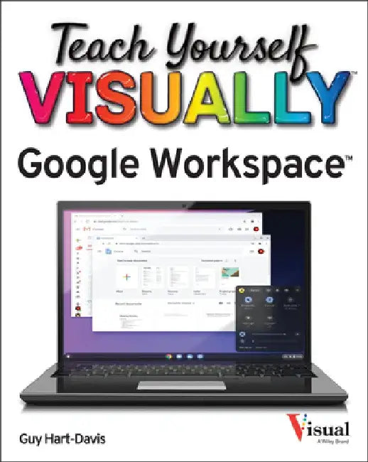 Teach Yourself Visually G Suite by Guy Hart-Davis