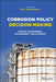 Corrosion Policy Decision Making: Science, Engineering, Management, and Economy by Reza Javaherdashti
