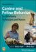 Canine and Feline Behavior for Veterinary Technicians and Nurses by Julie Shaw