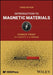 Introduction to Magnetic Materials, 3rd Edition by Stanley Trout, B. D. Cullity, C. D. Graham