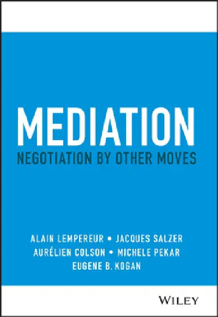 The Mediation Handbook by Alain Lempereur