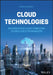 Cloud Technologies: An Overview of Cloud Computing Technologies for Managers by Roger McHaney
