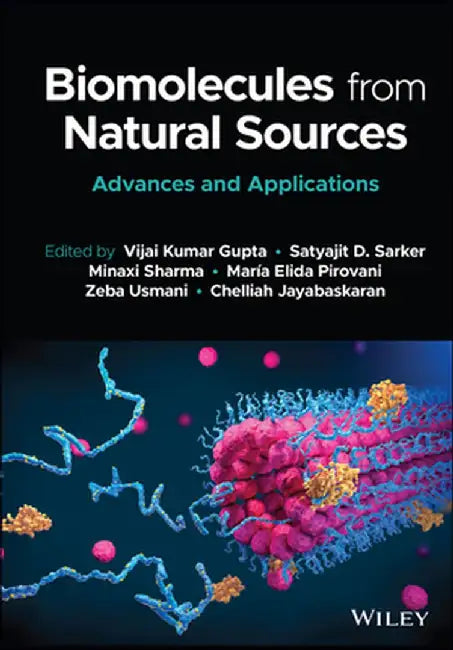 Biomolecules from Natural Sources: Advances and Applications by Vijai Kumar Gupta