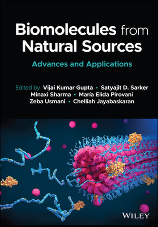 Biomolecules from Natural Sources: Advances and Applications by Vijai Kumar Gupta