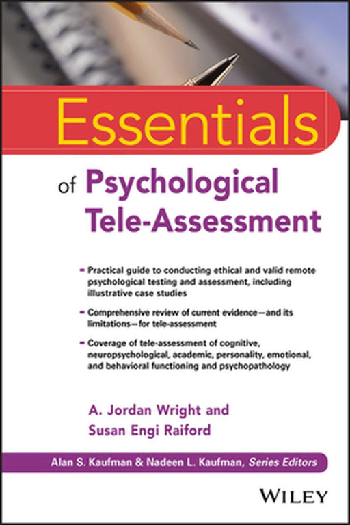 Essentials of Psychological Tele-Assessment by A. Jordan Wright