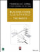 Building Codes Illustrated: The Basics by Francis D. K. Ching