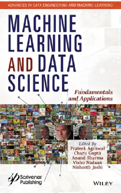 Machine Learning and Data Science: Fundamentals and Applications by Prateek Agrawal