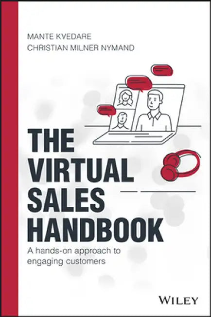 The Virtual Sales Handbook: A Hands-On Approach to Engaging Customers by Christian Milner Nymand