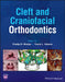 Cleft And Craniofacial Orthodontics by Shetye