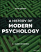 A History of Modern Psychology by C. James Goodwin