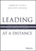 Leading at a Distance: Practical Lessons for Virtual Success by Darleen DeRosa