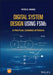 Digital System Design Using Fsm's: A Practical Learning Approach by Peter D. Minns