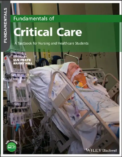 Fundamentals of Critical Care by Ian Peate