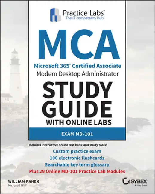 MCA Modern Desktop Study Guide with Online Labs: MD-101 by William Panek