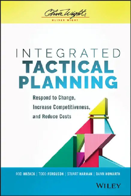 Integrated Tactical Planning by Rod Hozack