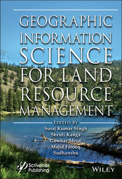 Geographic Information Science For Land Resource Management by SINGH