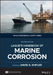 La Que's Handbook on Marine Corrosion by David A. Shifler