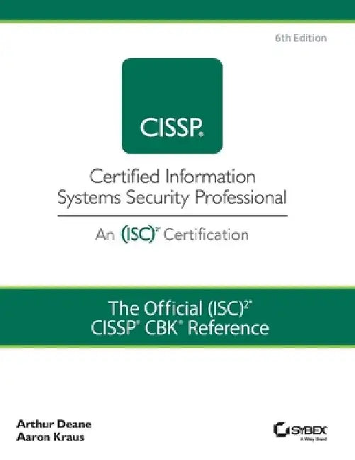 The Official (Isc)2 Cissp Cbk Reference by (isc)2