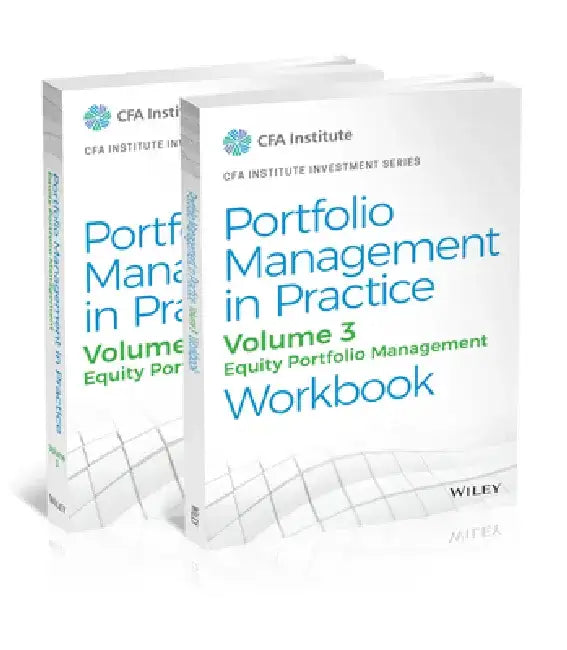 Portfolio Management in Practice, Volume 3: Equity Portfolio Management by Cfa Institute