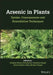 Arsenic in Plants: Uptake, Consequences and Remediation Techniques by Prabhat Kumar Srivastava