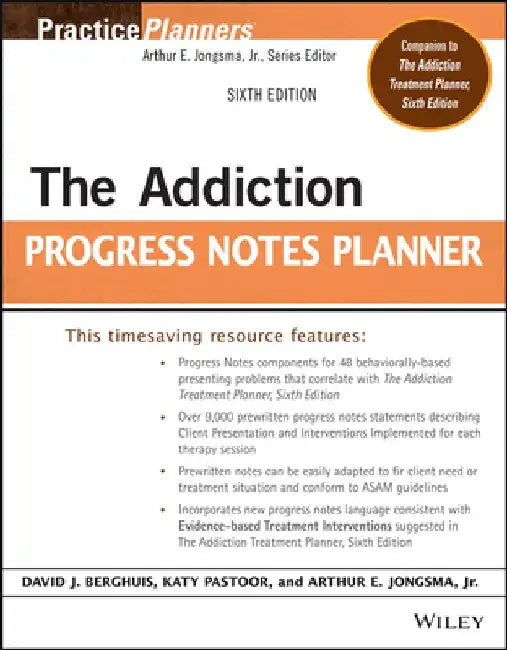 The Addiction Progress Notes Planner by David J. Berghuis