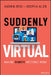 Suddenly Virtual: Making Remote Meetings Work by Karin M. Reed