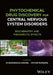 Phytochemical Drug Discovery for Central Nervous System Disorders: Biochemistry and Therapeutic Effects by Chukwuebuka Egbuna