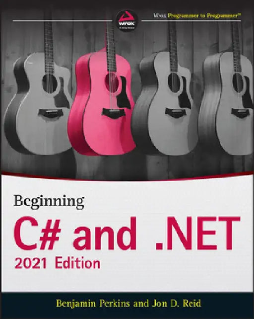 Beginning C# and .Net by Benjamin Perkins