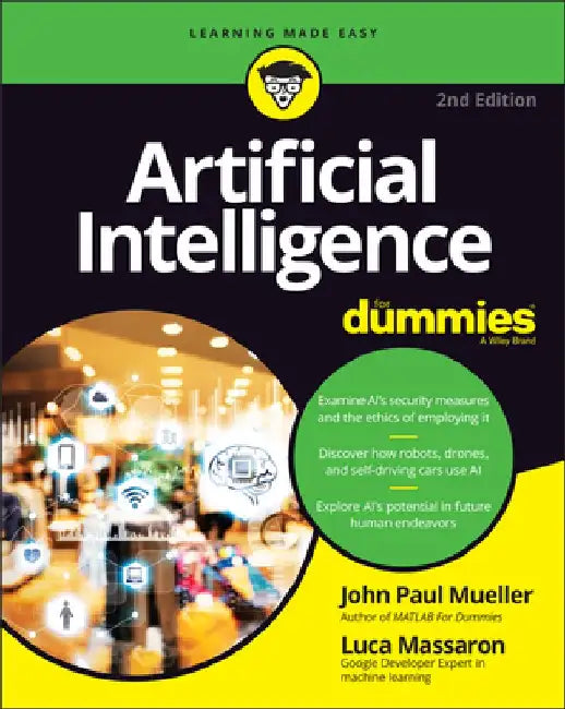 Artificial Intelligence For Dummies by John Paul Mueller