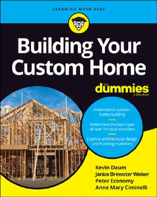 Building Your Own Home for Dummies by Kevin Daum