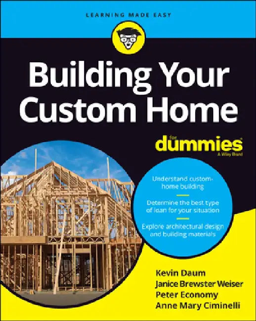 Building Your Own Home for Dummies by Kevin Daum