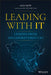 Leading with It: Lessons from Singapore's First CIO by Alex Siow