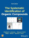 The Systematic Identification of Organic Compounds by Christine K. F. Hermann