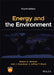 Energy and the Environment by Robert A. Ristinen