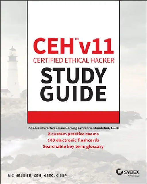 Ceh V11 Certified Ethical Hacker Study Guide by Ric Messier