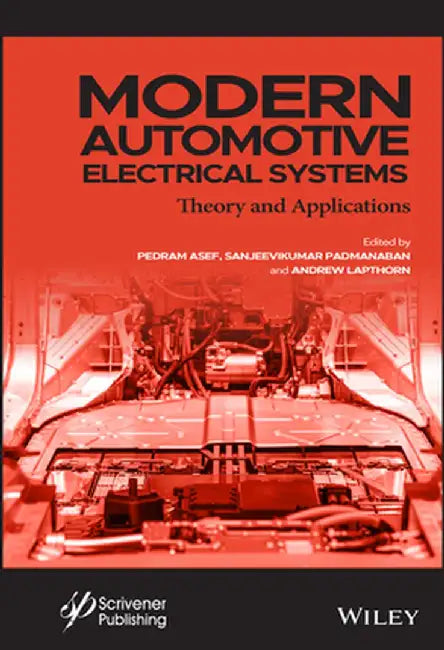 Modern Automotive Electrical Systems by Pedram Asef