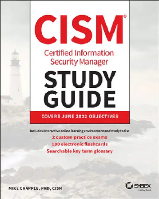 Certified Information Security Manager Cism Study Guide by Mike Chapple