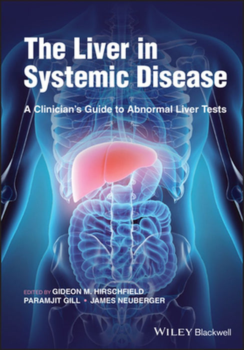 The Liver in Systemic Disease by Gideon M. Hirschfield