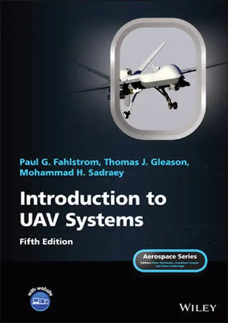 Introduction to Uav Systems by Paul Gerin Fahlstrom
