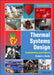 Thermal Systems Design: Fundamentals and Projects by Richard J. Martin