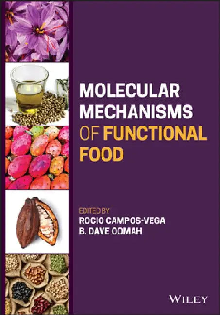 Molecular Mechanisms of Functional Food by Rocio Campos-Vega